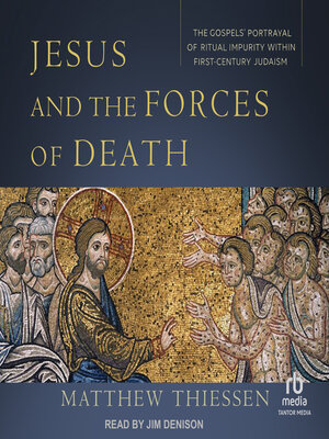 cover image of Jesus and the Forces of Death
